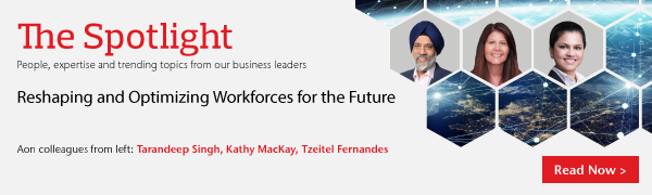 The Spotlight: Reshaping and Optimizing Workforces of the Future - Read Now >